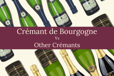 Crémant de Bourgogne VS Other Crémants - Pierre Hourlier Wines