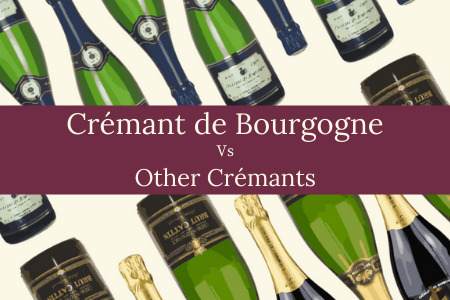 Crémant de Bourgogne VS Other Crémants