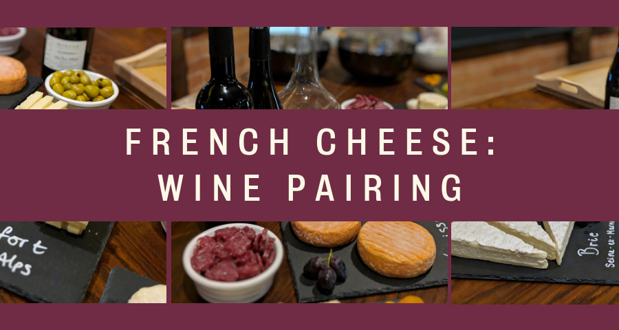 French Cheese: Wine Pairing