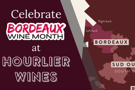 Hourlier Wines Celebrates Bordeaux Wine Month