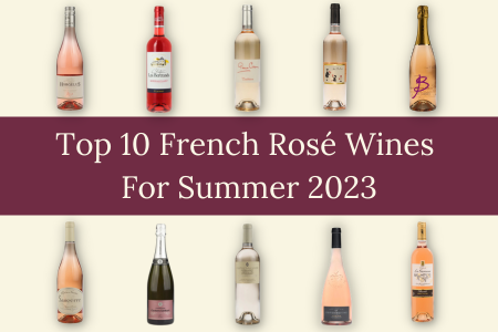 Top 10 French Rosé Wines for Spring and Summer 2023