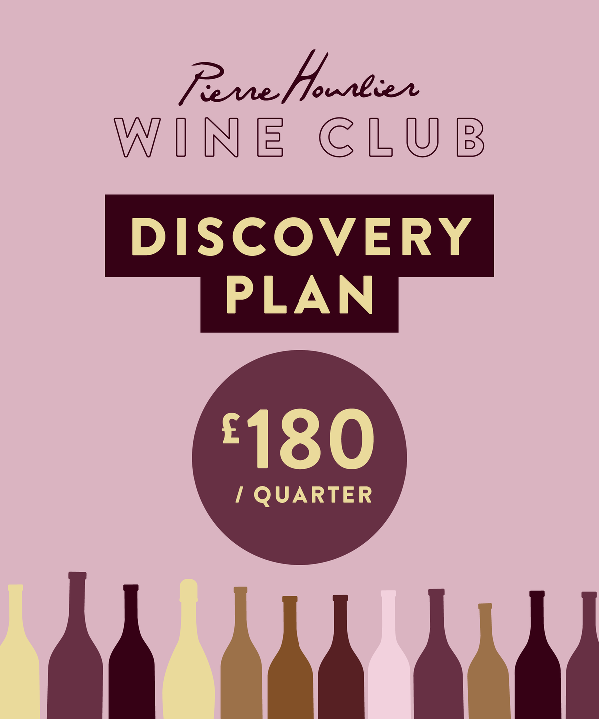 Pierre Hourlier Wines Wine Club - Discovery Plan